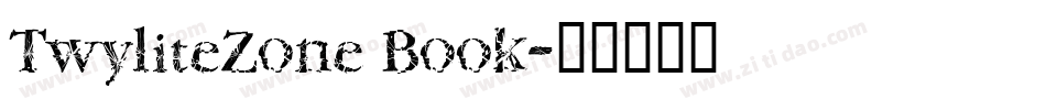 TwyliteZone Book字体转换